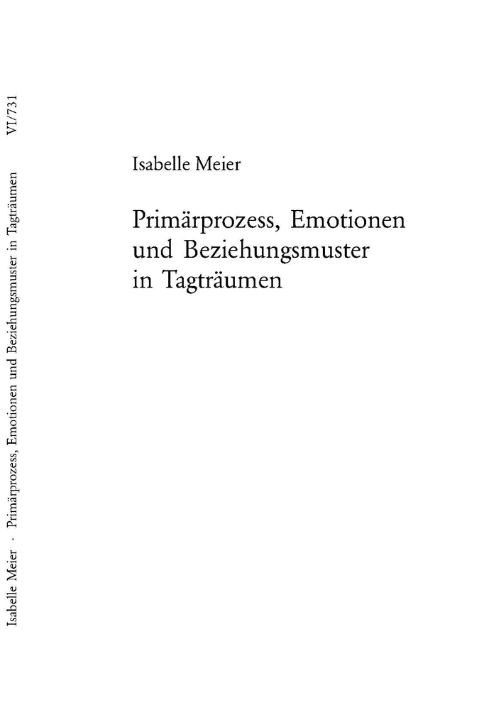 Cover: 9783039106004 | Primärprozess, Emotionen und Beziehungsmuster in Tagträumen | Meier
