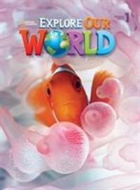 Cover: 9781305077218 | Explore Our World 1 Student Book | Diane Pinkley | Taschenbuch | 2014