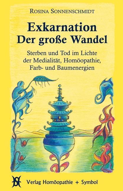 Cover: 9783937095325 | Exkarnation - Der große Wandel | Rosina Sonnenschmidt | Buch | Deutsch