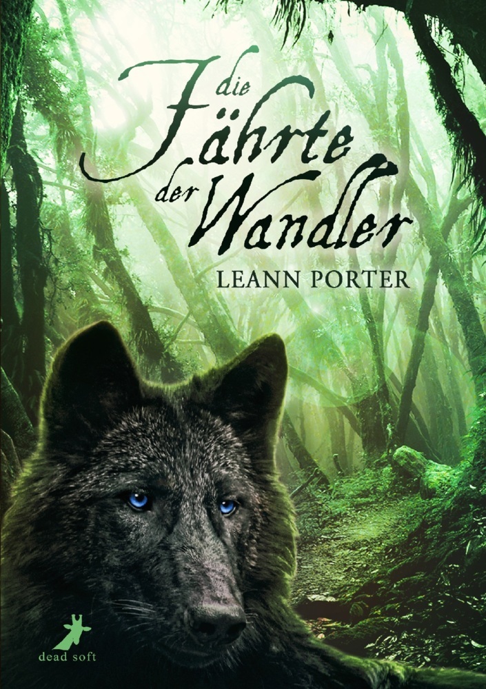 Cover: 9783960890430 | Die Fährte der Wandler | Leann Porter | Taschenbuch | Geklebt | 698 S.