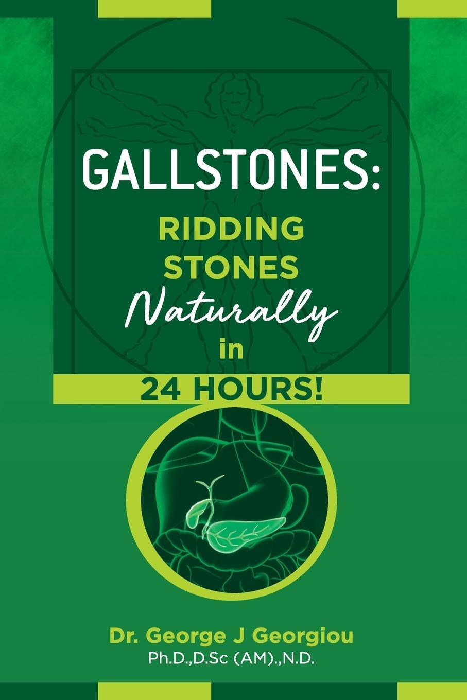 Cover: 9789925569045 | Gallstones | Ridding Stones Naturally in 24 Hours! | Georgiou | Buch
