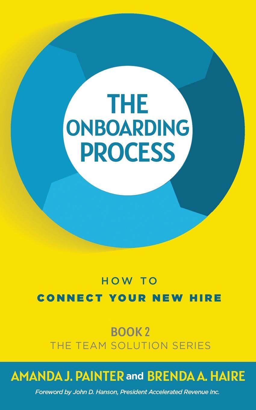 Cover: 9781957205809 | The Onboarding Process | How to Connect Your New Hire | Taschenbuch