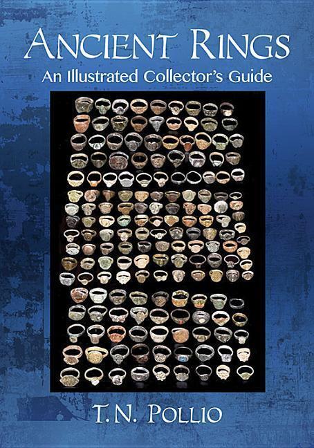 Cover: 9781476673851 | Ancient Rings | An Illustrated Collector's Guide | T. N. Pollio | Buch