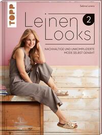 Cover: 9783772448683 | LeinenLooks 2 | Nachhaltige und unkomplizierte Mode selbst genäht