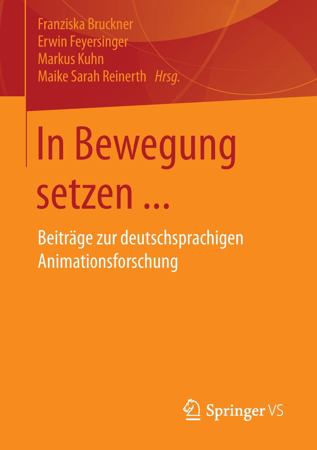 Cover: 9783658130176 | In Bewegung setzen ... | Franziska Bruckner (u. a.) | Taschenbuch | VI