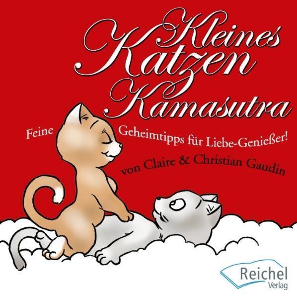 Cover: 9783926388995 | Kleines Katzen-Kamasutra | Feine Geheimtipps für Liebe-Genießer | Buch