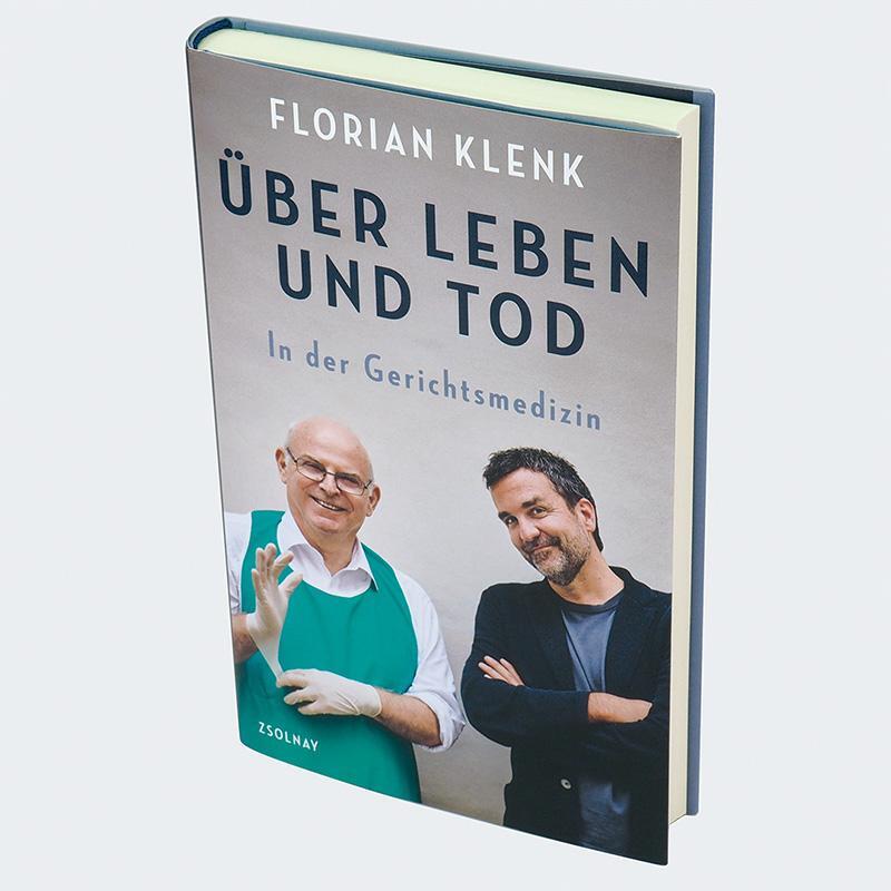 Bild: 9783552075047 | Über Leben und Tod | In der Gerichtsmedizin | Florian Klenk | Buch