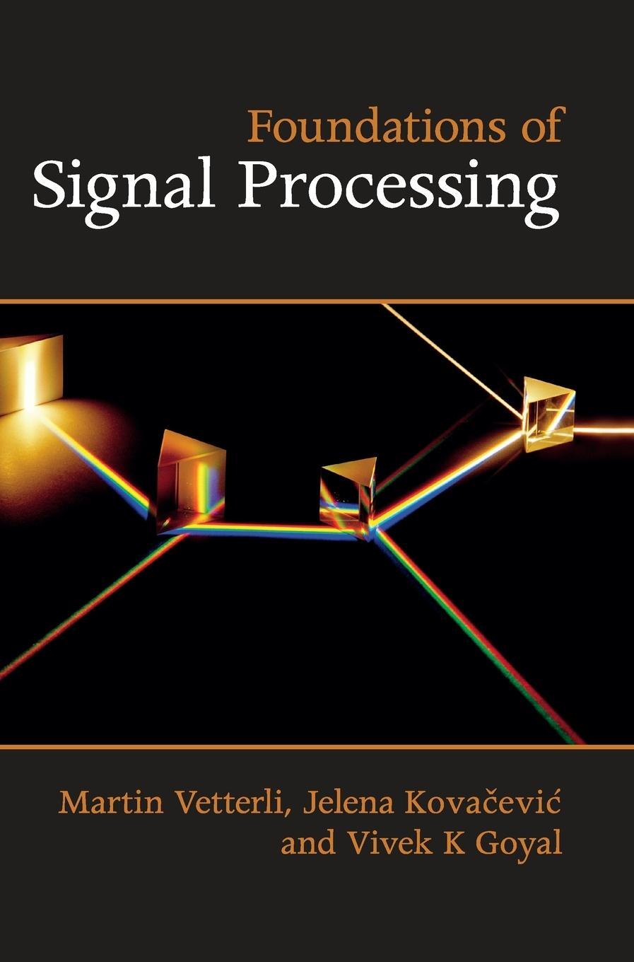 Cover: 9781107038608 | Foundations of Signal Processing | Martin Vetterli (u. a.) | Buch