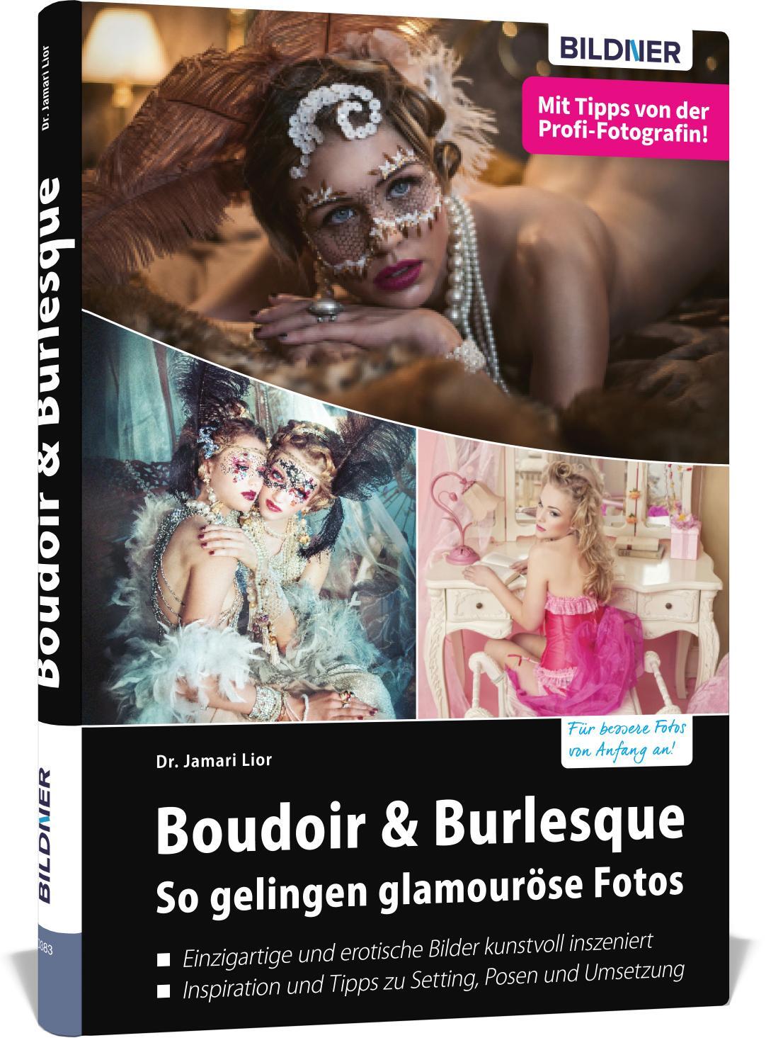 Cover: 9783832805920 | Boudoir & Burlesque | So gelingen glamouröse Fotos | Dr. Jamari Lior