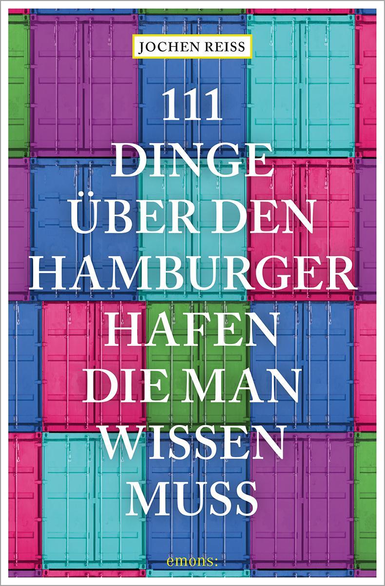 Cover: 9783740816261 | 111 Dinge über den Hamburger Hafen, die man wissen muss | Reiseführer