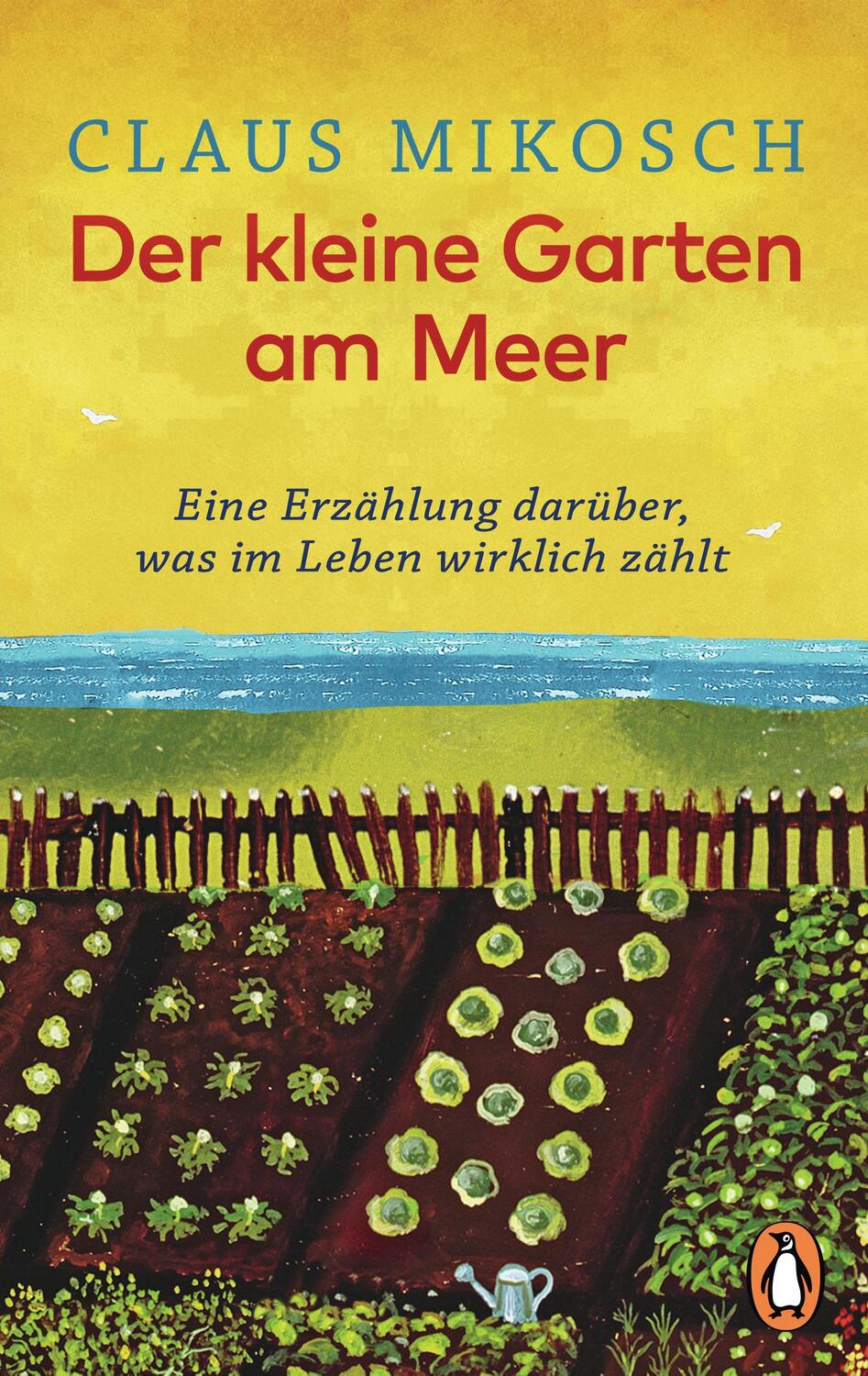Cover: 9783328104377 | Der kleine Garten am Meer | Claus Mikosch | Taschenbuch | 208 S.