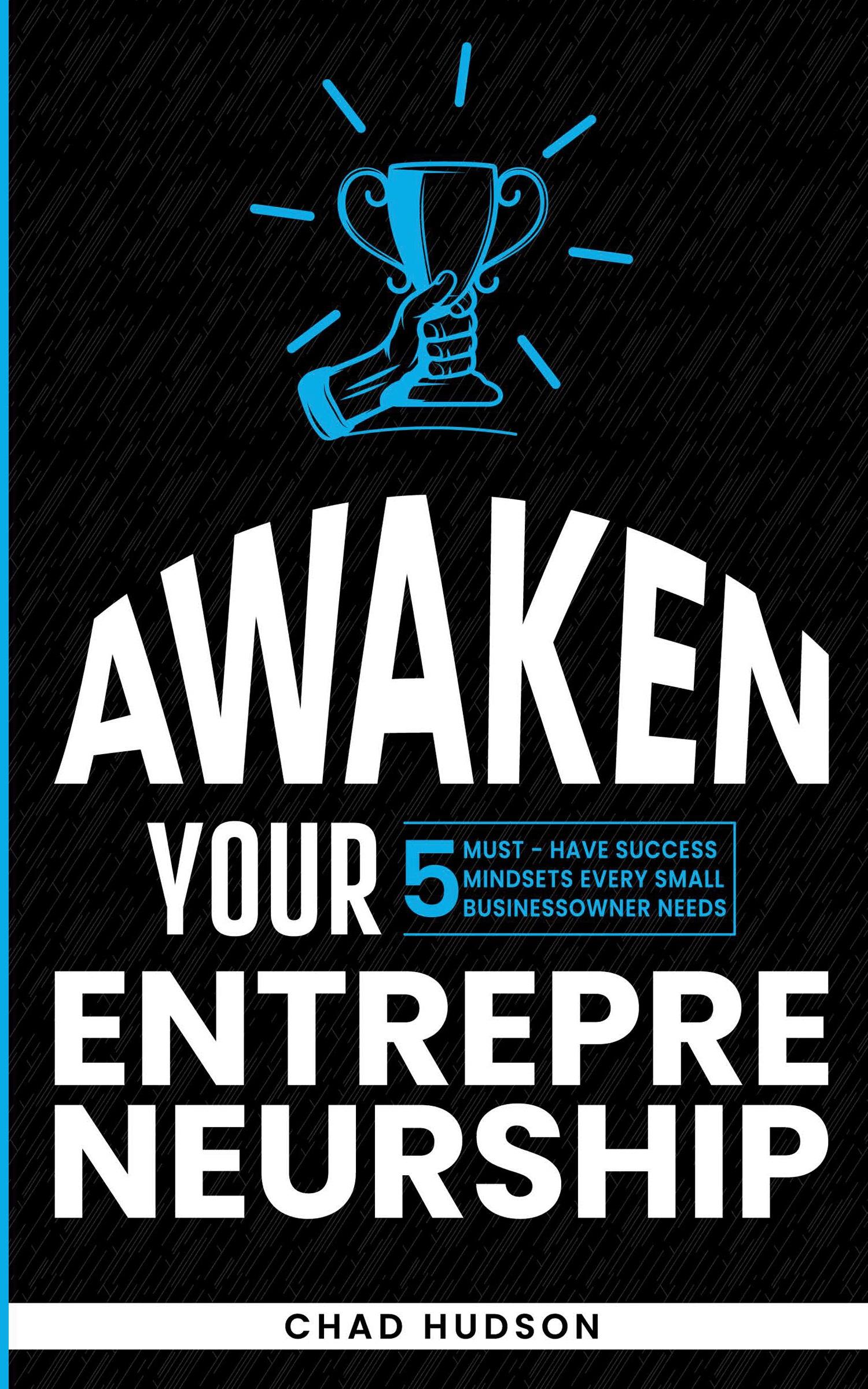 Cover: 9791198624819 | Awaken Your Entrepreneurship | Chad Hudson | Taschenbuch | Englisch