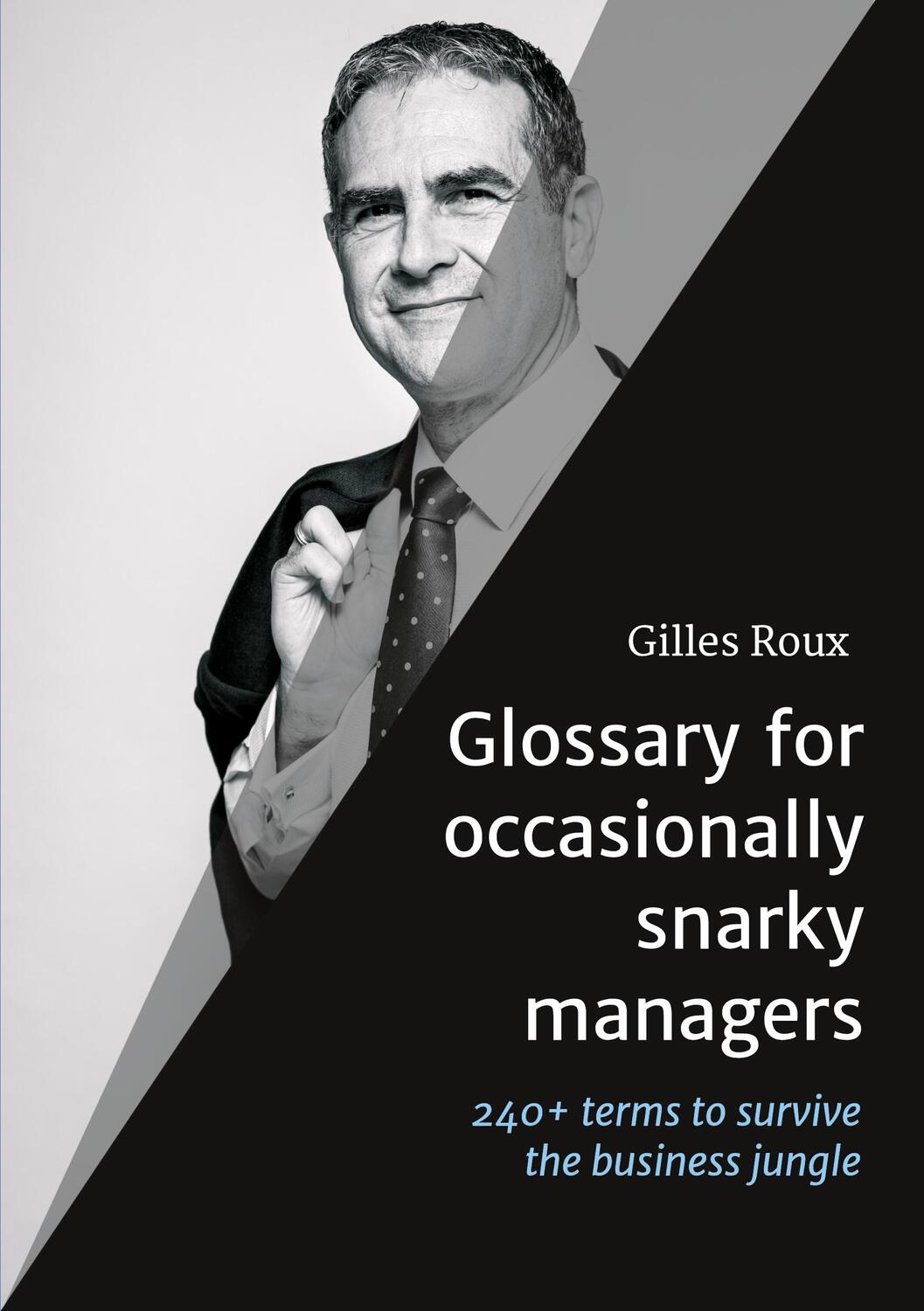 Cover: 9783347355392 | Glossary for occasionally snarky managers | Gilles Roux | Taschenbuch