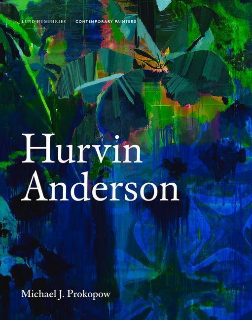 Cover: 9781848224773 | Hurvin Anderson | Michael J. Prokopow | Buch | Contemporary Painters
