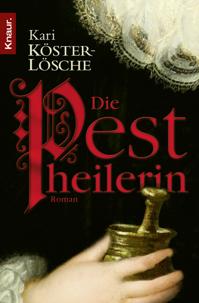 Cover: 9783426637562 | Die Pestheilerin | Roman | Kari Köster-Lösche | Taschenbuch | 2011