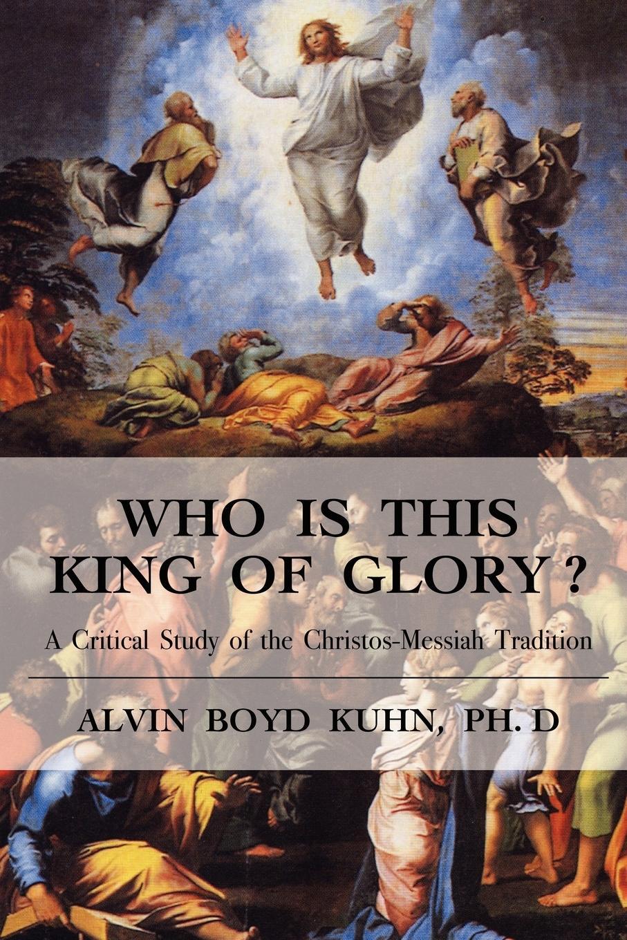 Cover: 9781585093182 | Who is This King of Glory? | Alvin Boyd Kuhn | Taschenbuch | Paperback
