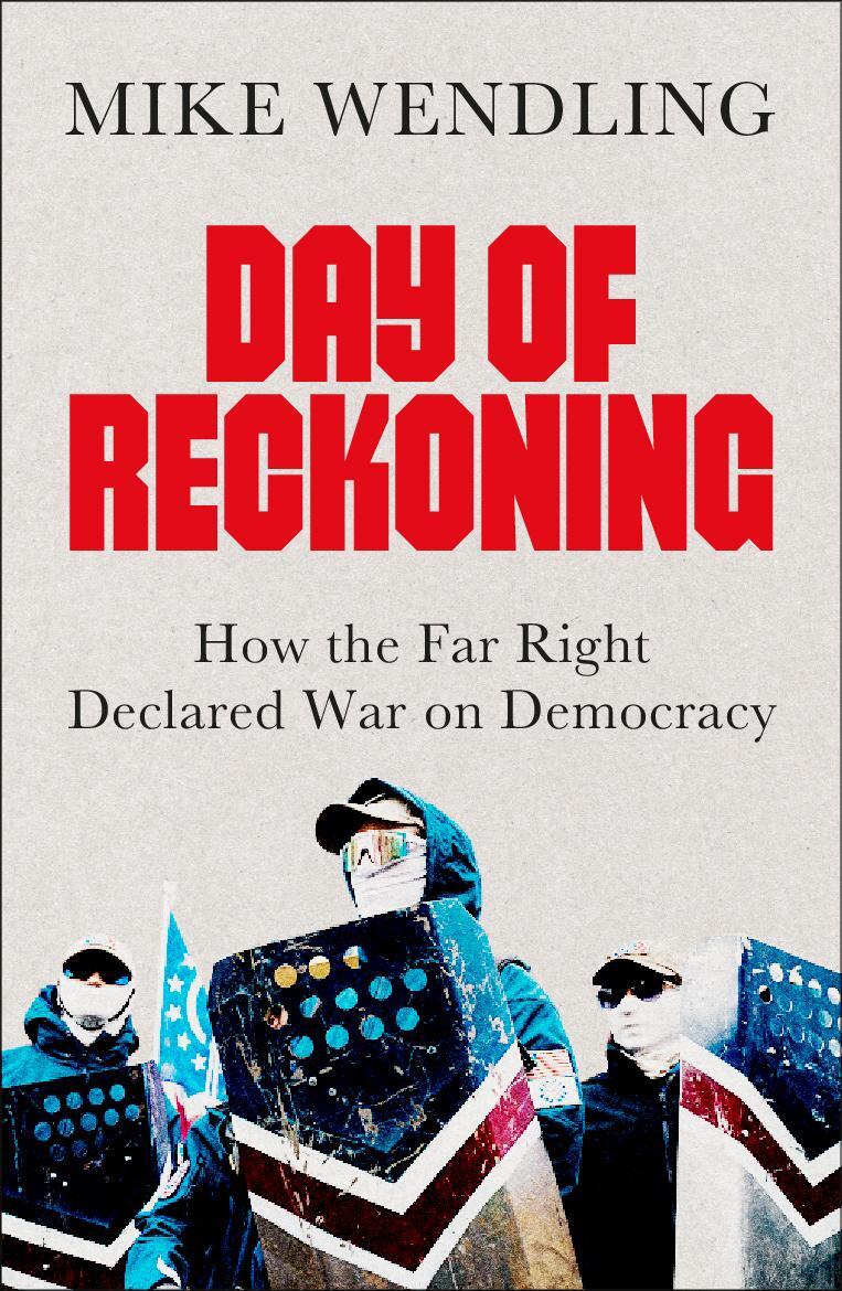 Cover: 9780745349718 | Day of Reckoning | How the Far Right Declared War on Democracy | Buch