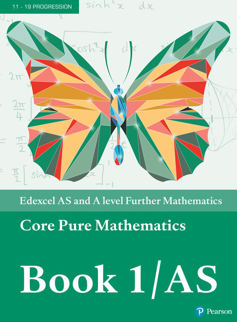 Cover: 9781292183336 | Edexcel AS and A level Further Mathematics Core Pure Mathematics...