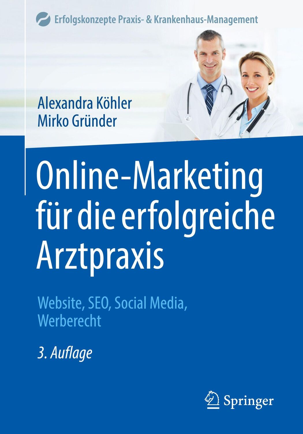 Cover: 9783662679173 | Online-Marketing für die erfolgreiche Arztpraxis | Gründer (u. a.)