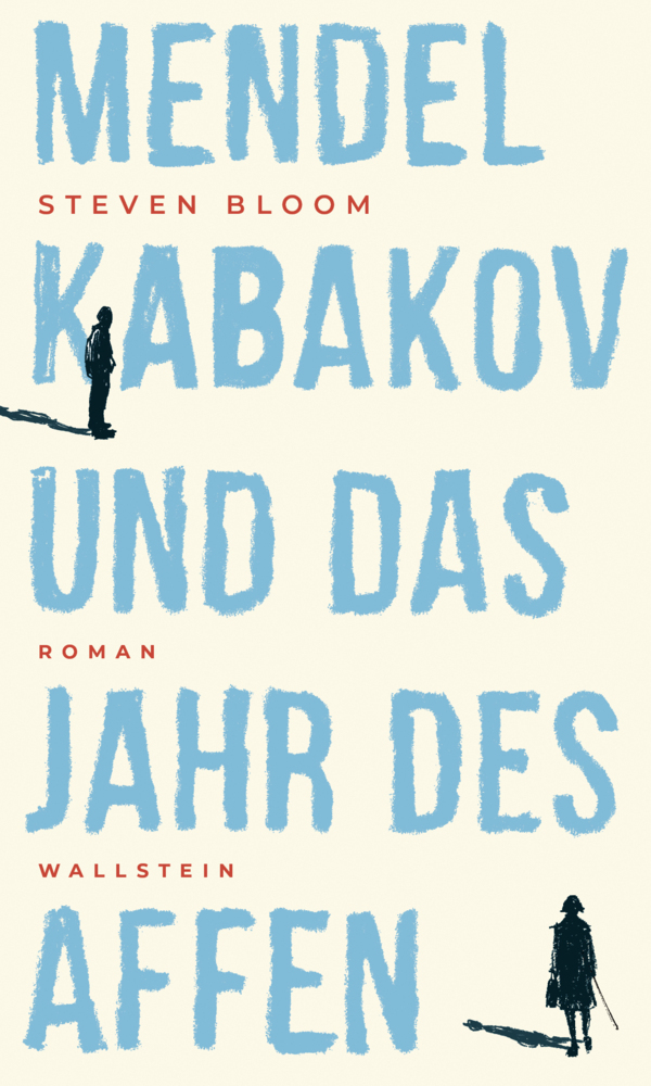 Cover: 9783835334434 | Mendel Kabakov und das Jahr des Affen | Roman | Steven Bloom | Buch