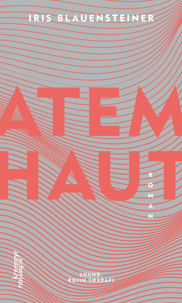 Cover: 9783218012799 | Atemhaut | Iris Blauensteiner | Buch | 160 S. | Deutsch | 2022