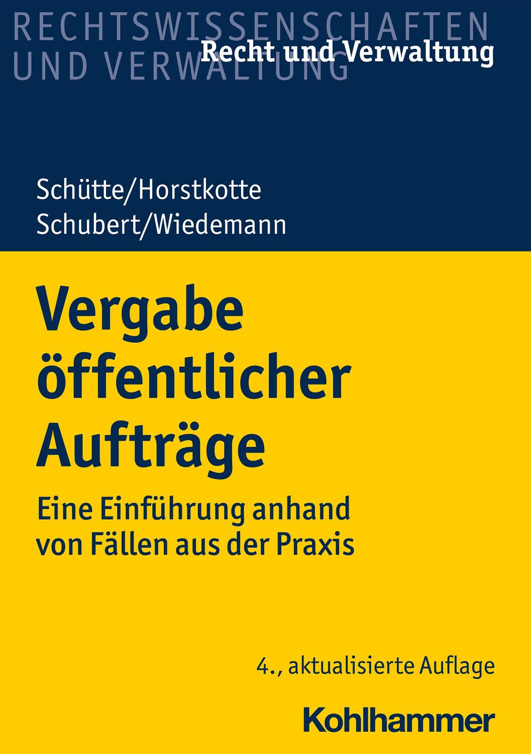 Cover: 9783170385689 | Vergabe öffentlicher Aufträge | Dieter B. Schütte (u. a.) | Buch