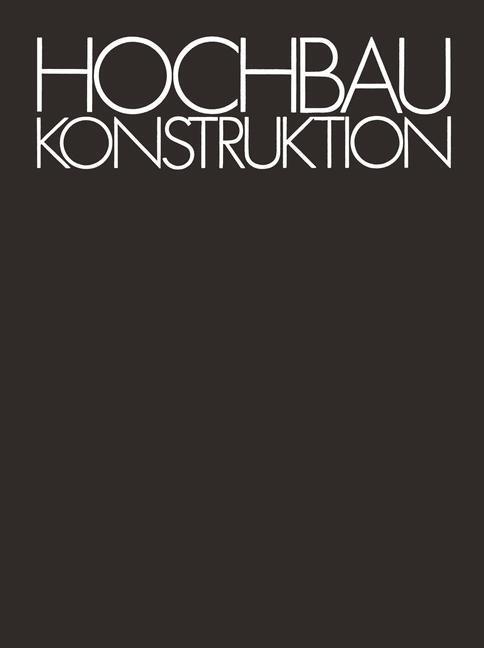 Cover: 9783528788544 | Hochbaukonstruktion | Heinrich Schmitt | Taschenbuch | Paperback