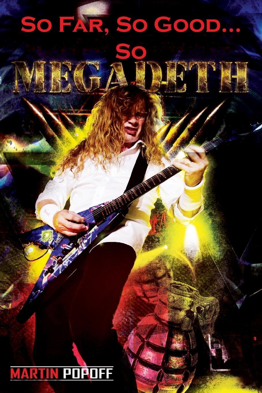 Cover: 9781908724618 | So Far, So Good... So Megadeth! | Martin Popoff | Taschenbuch | 2017