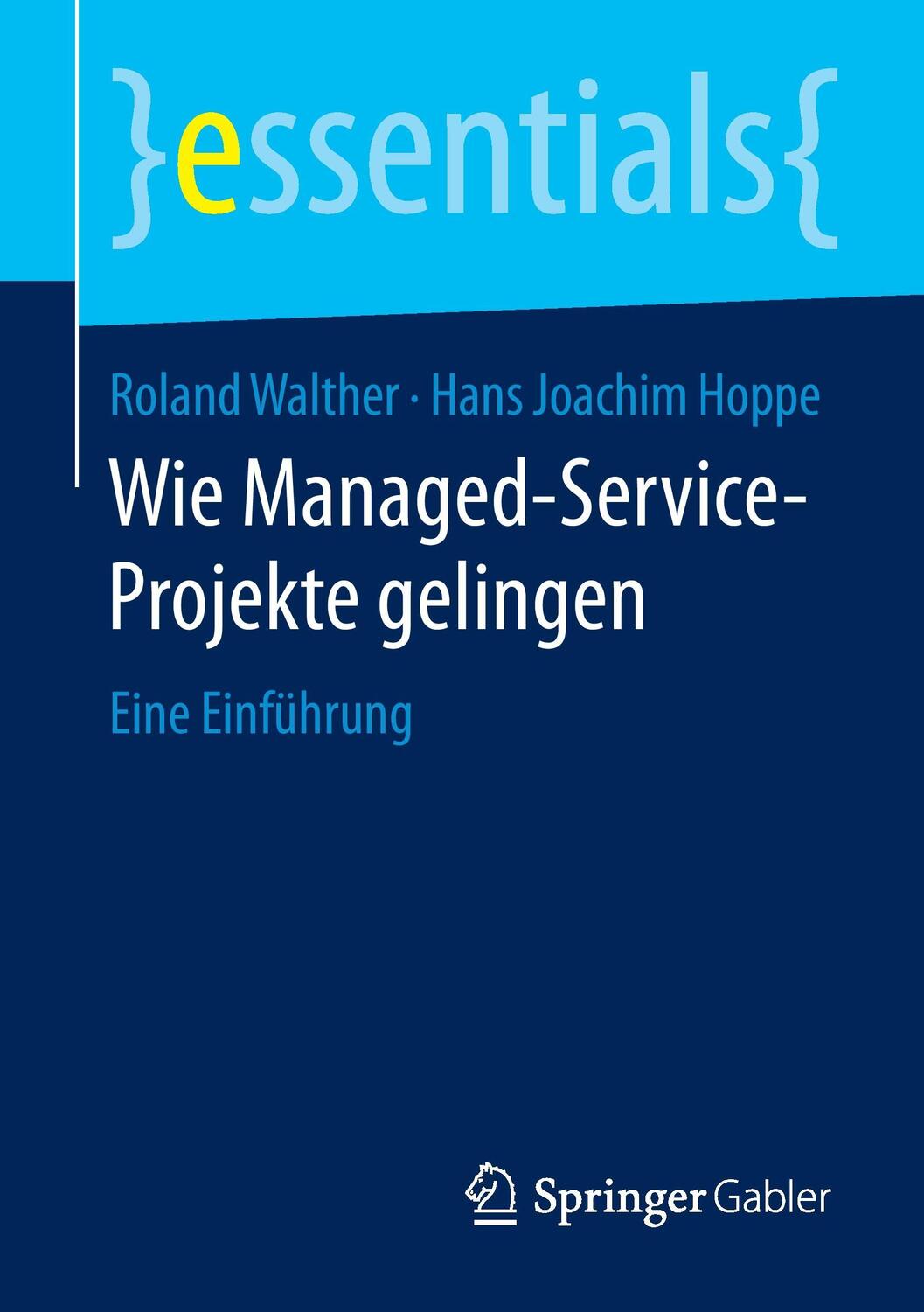 Cover: 9783658123512 | Wie Managed-Service-Projekte gelingen | Eine Einführung | Taschenbuch