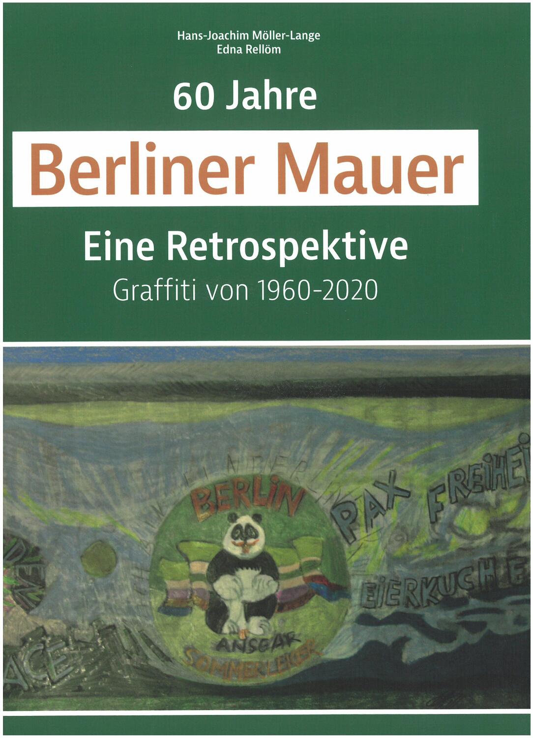 Cover: 9783795071301 | 60 Jahre Berliner Mauer | Eine Retrospektive. Graffiti von 1960-2020