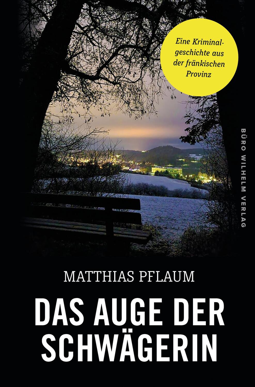 Cover: 9783948137731 | Das Auge der Schwägerin | Matthias Pflaum | Taschenbuch | Deutsch