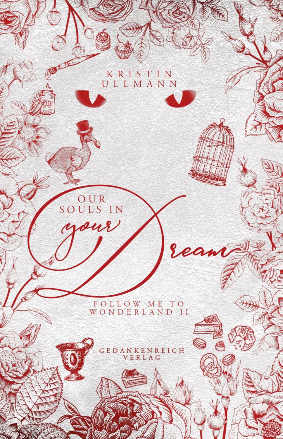 Cover: 9783987920578 | Our souls in your dream | Kristin Ullmann | Buch | 276 S. | Deutsch