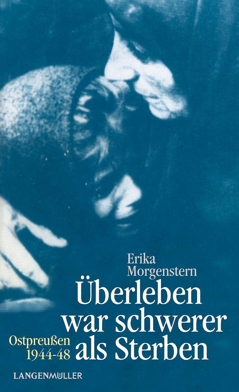 Cover: 9783784436265 | Überleben war schwerer als Sterben | Ostpreußen 1944 - 48 | Buch