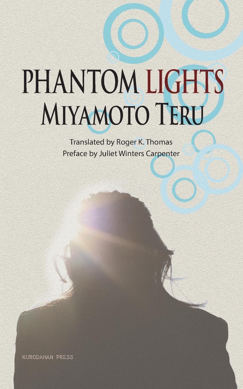 Cover: 9784902075427 | Phantom Lights and Other Stories by Miyamoto Teru | Teru Miyamoto