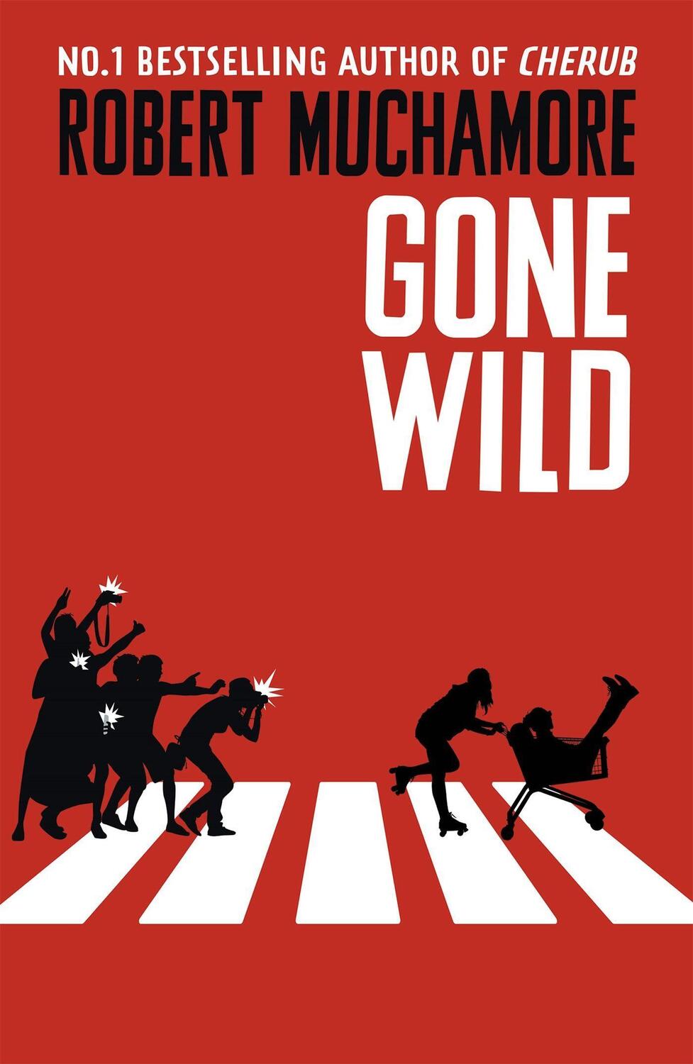 Cover: 9781444914603 | Rock War: Gone Wild | Book 3 | Robert Muchamore | Taschenbuch | 2017