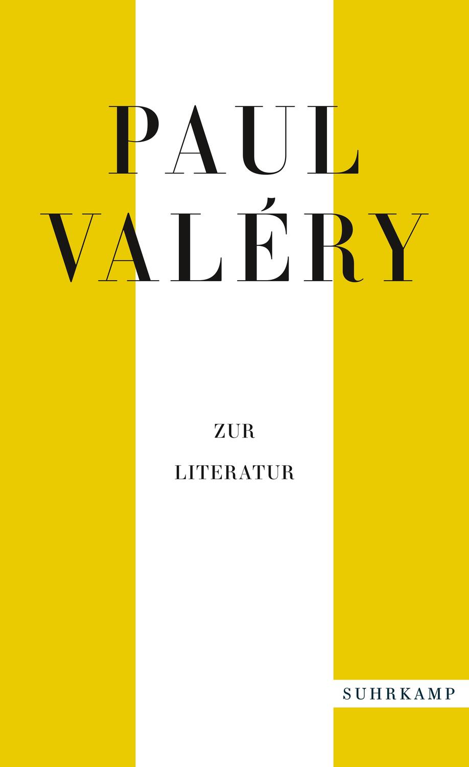Cover: 9783518472163 | Paul Valéry: Zur Literatur | Paul Valéry | Taschenbuch | 558 S. | 2021