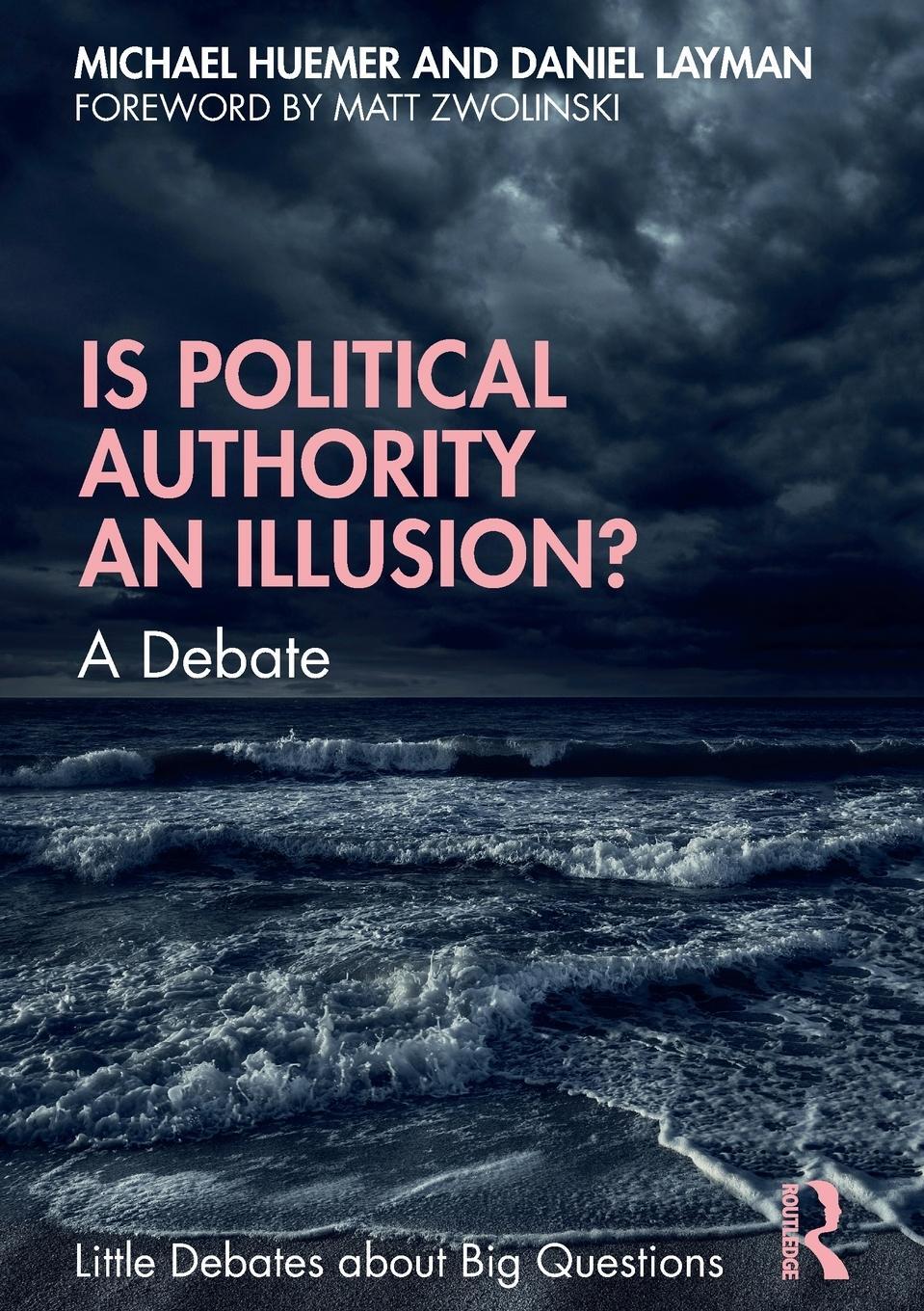 Cover: 9780367347451 | Is Political Authority an Illusion? | A Debate | Daniel Layman (u. a.)