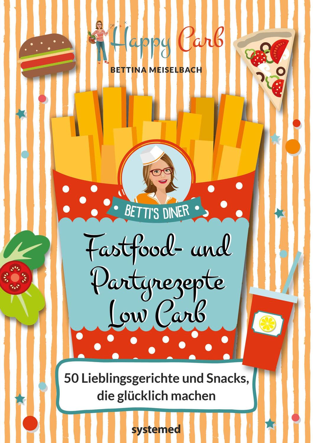 Cover: 9783742308900 | Happy Carb: Fastfood- und Partyrezepte Low Carb | Bettina Meiselbach