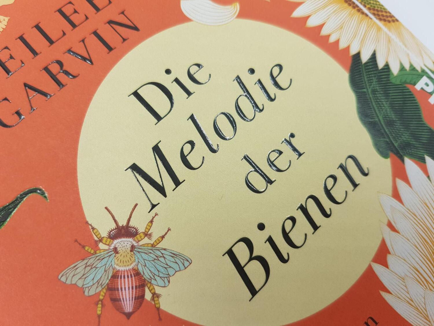 Bild: 9783492070751 | Die Melodie der Bienen | Eileen Garvin | Buch | 464 S. | Deutsch