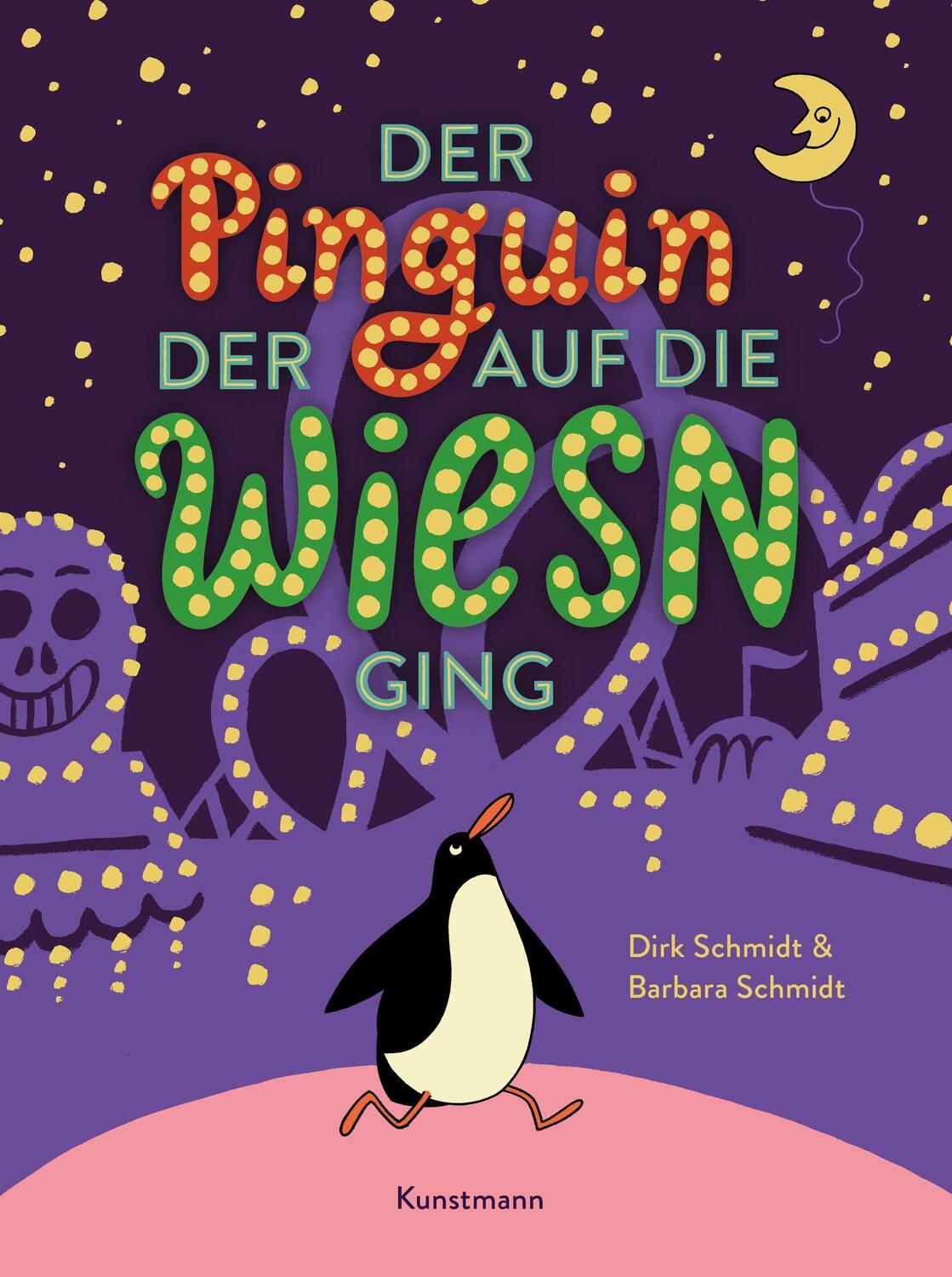 Cover: 9783956145421 | Der Pinguin, der auf die Wiesn ging | Dirk Schmidt (u. a.) | Buch