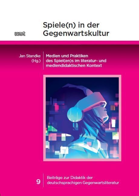 Cover: 9783868219449 | Spiele(n) in der Gegenwartskultur | Jan Standke | Taschenbuch | 2022