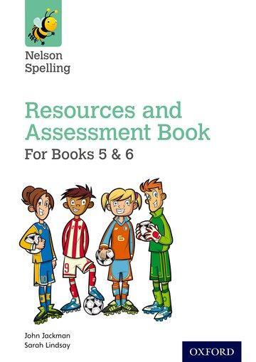 Cover: 9780198358770 | Jackman, J: Nelson Spelling Resources &amp; Assessment Book (Yea | Jackman
