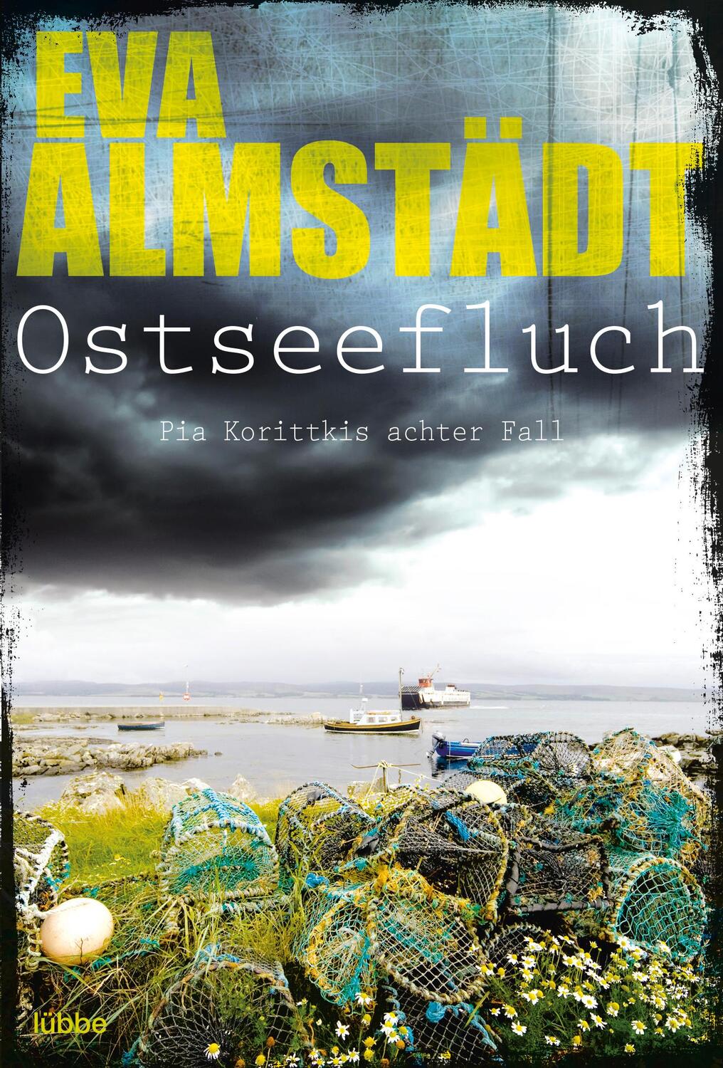 Cover: 9783404171774 | Ostseefluch | Pia Korittkis achter Fall. Kriminalroman | Eva Almstädt