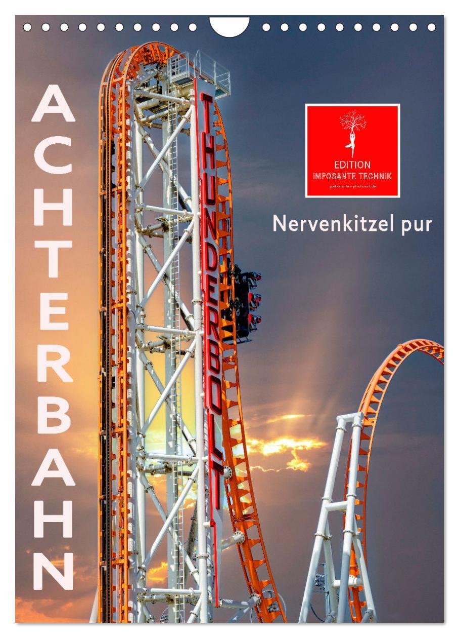 Cover: 9783675652446 | Achterbahn - Nervenkitzel pur (Wandkalender 2024 DIN A4 hoch),...