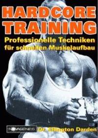 Cover: 9783929002188 | Hardcore-Training | Ellington Darden | Taschenbuch | Deutsch | 1997