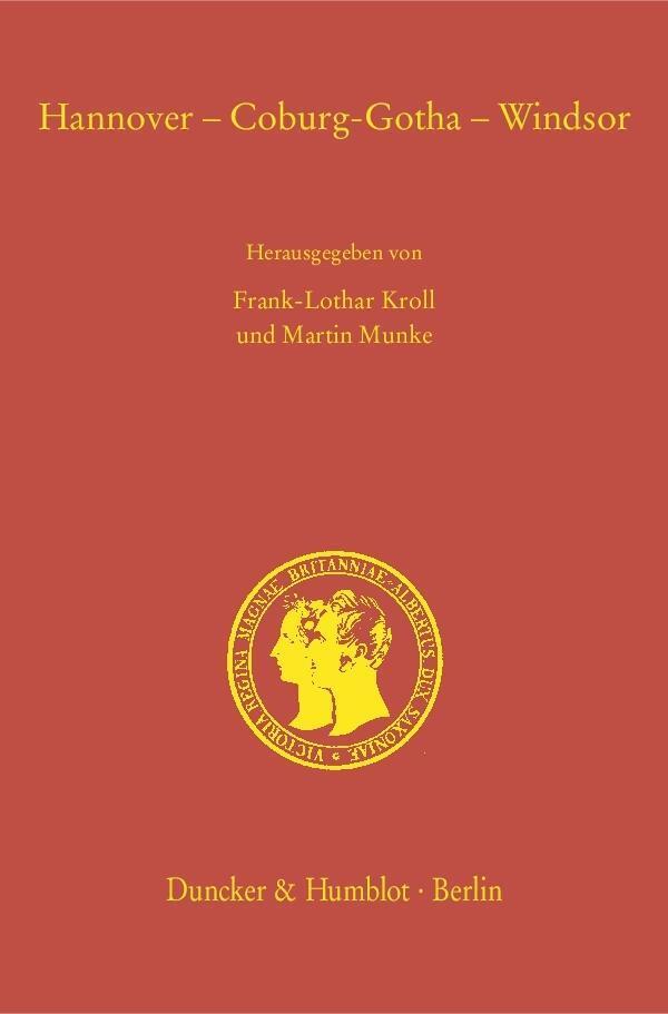 Cover: 9783428145980 | Hannover - Coburg-Gotha - Windsor. | Buch | 337 S. | Englisch | 2015