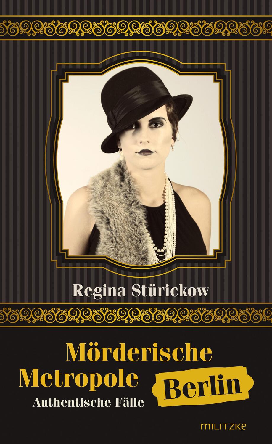 Cover: 9783861898603 | Mörderische Metropole Berlin | Authentische Fälle 1914 - 1933 | Buch
