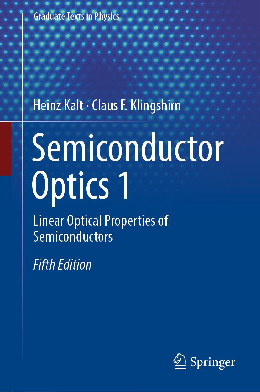 Cover: 9783030241506 | Semiconductor Optics 1 | Linear Optical Properties of Semiconductors