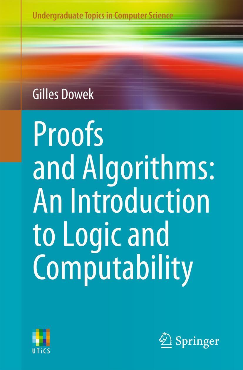 Cover: 9780857291202 | Proofs and Algorithms | An Introduction to Logic and Computability