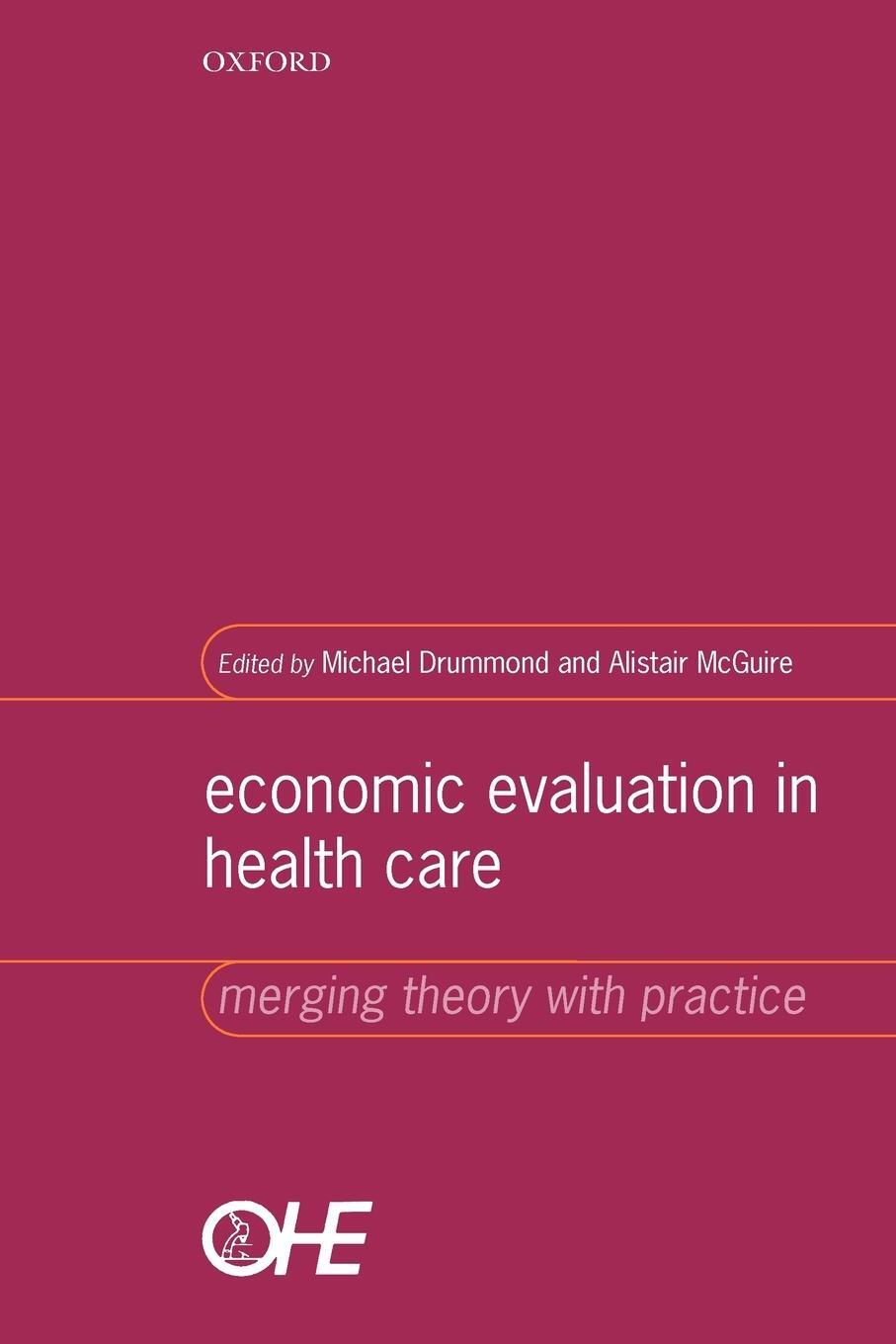 Cover: 9780192631763 | Economic Evaluation in Health Care | Merging Theory with Practice